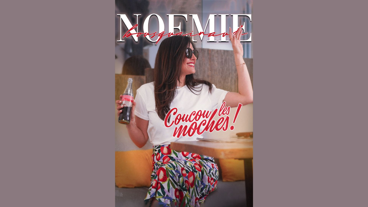 NOÉMIE BOUSQUAINAUD - Coucou les moches NOÉMIE BOUSQUAINAUD - Coucou les moches
