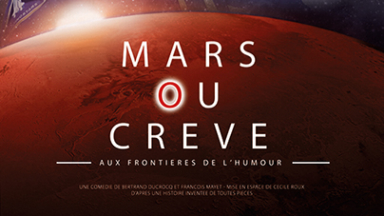 Mars ou crève Mars ou crève