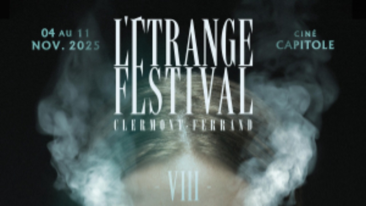 L’Étrange Festival Clermont-Ferrand 2025 L’Étrange Festival Clermont-Ferrand 2025