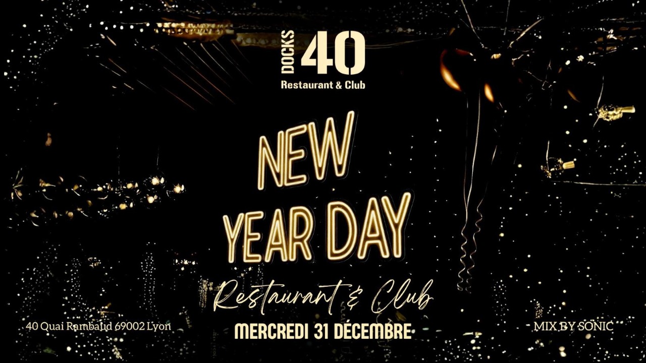 MERCREDI 31 DÉCEMBRE - NEW YEAR PARTY - MIX BY SONIC MERCREDI 31 DÉCEMBRE - NEW YEAR PARTY - MIX BY SONIC