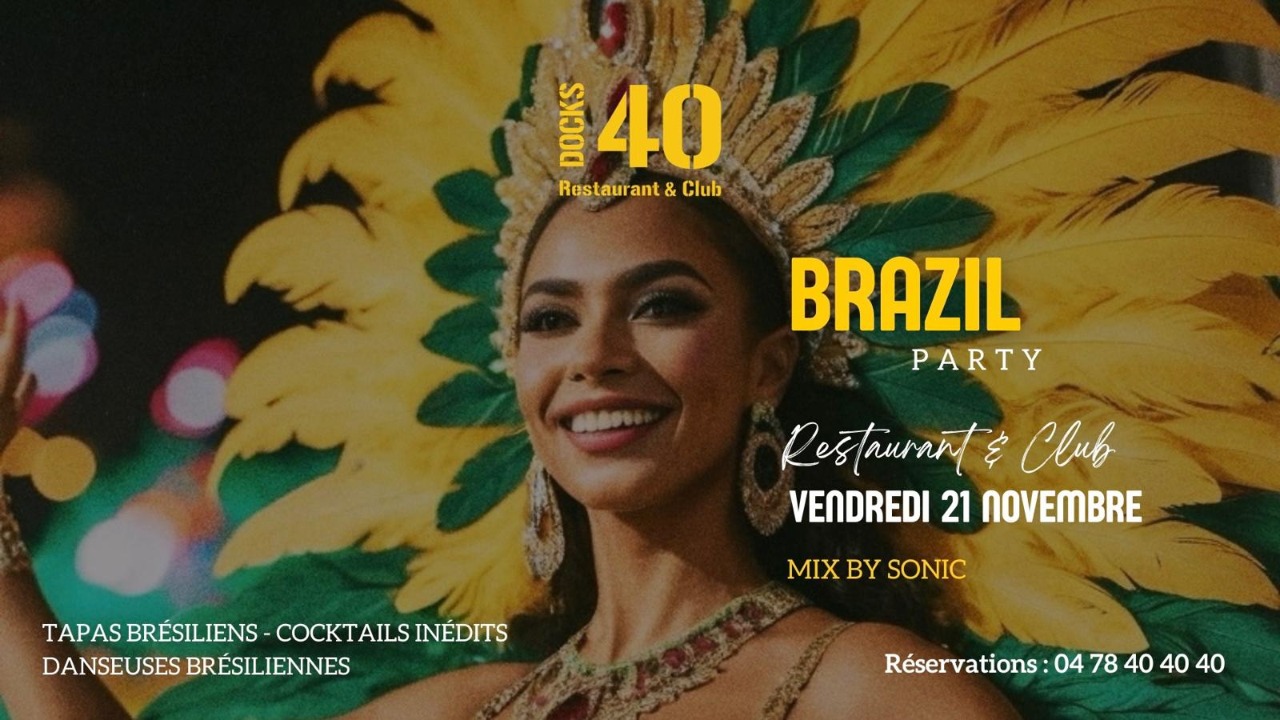 VENDREDI 21 NOVEMBRE - BRAZIL PARTY - MIX BY SONIC