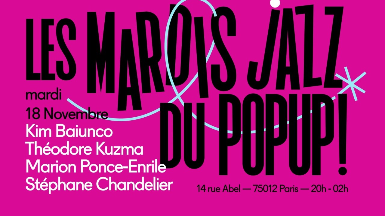 Mardi Jazz! au club POPUP! – Paris 12ᵉ Mardi Jazz! au club POPUP! – Paris 12ᵉ