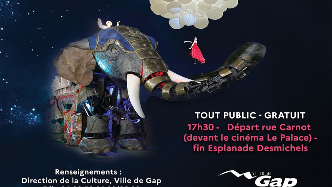 Parade Elephantasia et Skydance à Gap Parade Elephantasia et Skydance à Gap