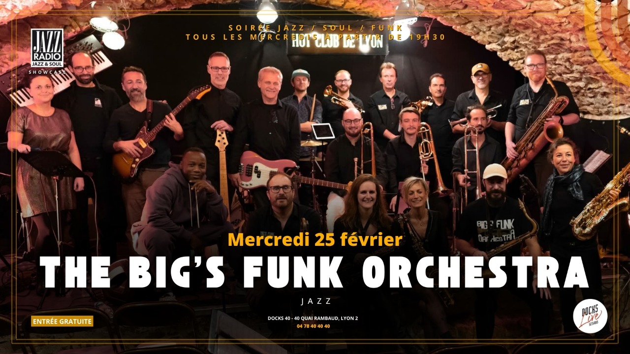 Le Docks 40 vibrera au rythme de The Big&rsquo;s Funk Orchestra le mercredi 25 f&eacute;vrier