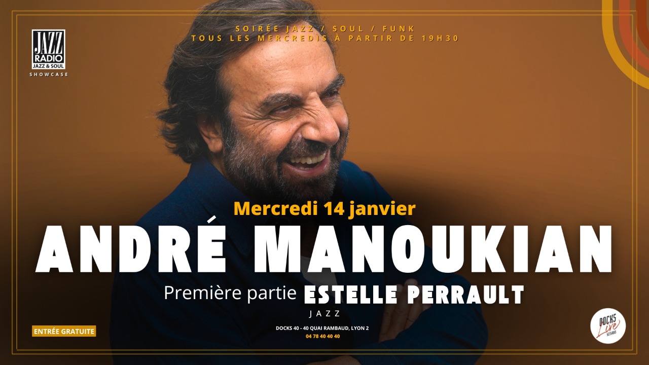 Andr&eacute; Manoukian va enchanter le Docks 40 le mercredi 14 janvier