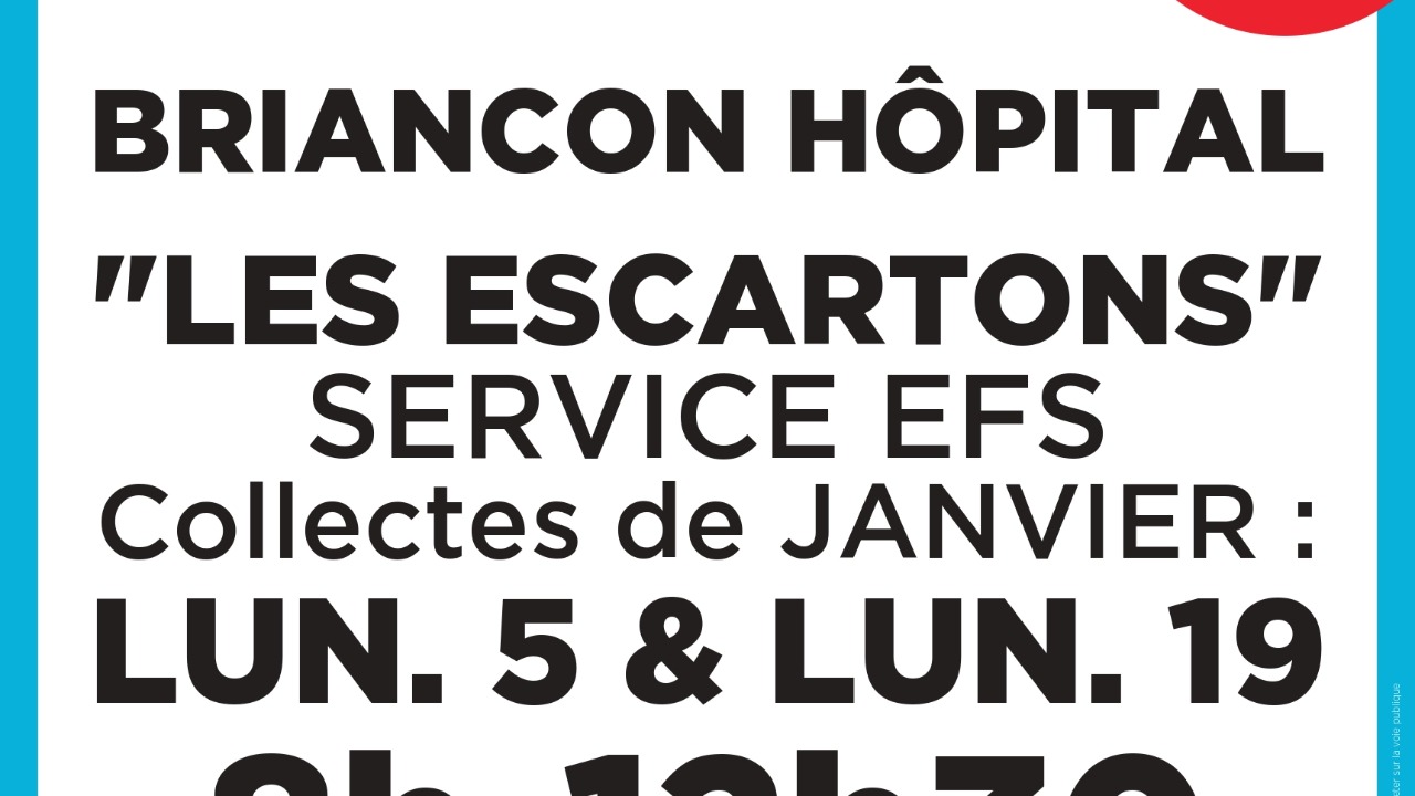 Collecte de sang à Briançon : un appel à la solidarité le 19 janvier Collecte de sang à Briançon : un appel à la solidarité le 19 janvier