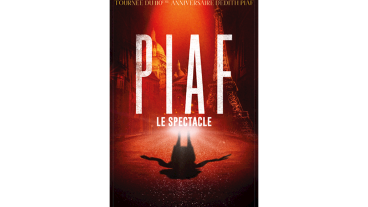 PIAF ! Le Spectacle : l’hommage phénomène à Edith Piaf au Quattro à Gap PIAF ! Le Spectacle : l’hommage phénomène à Edith Piaf au Quattro à Gap