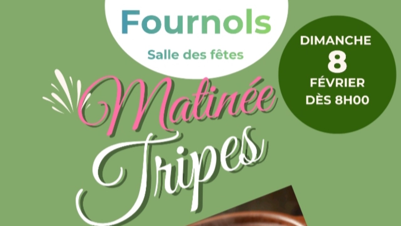 Matin&eacute;e Tripes &agrave; Fournols