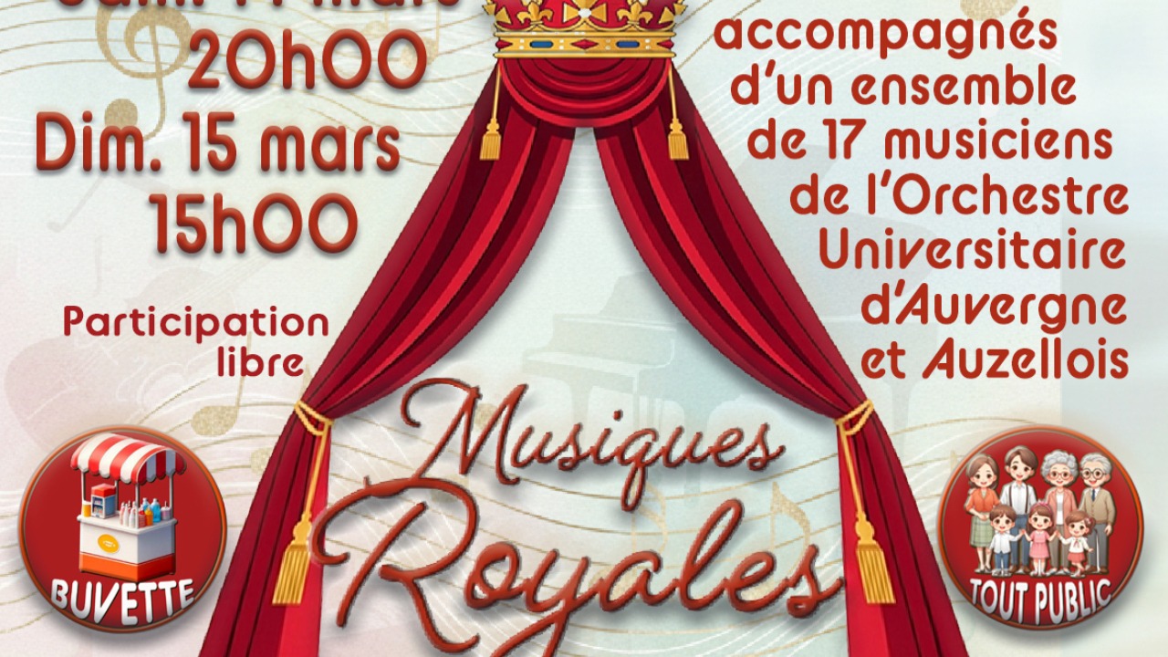 Musiques Royales &ndash; Concert d&rsquo;Auzelles en Ch&oelig;ur