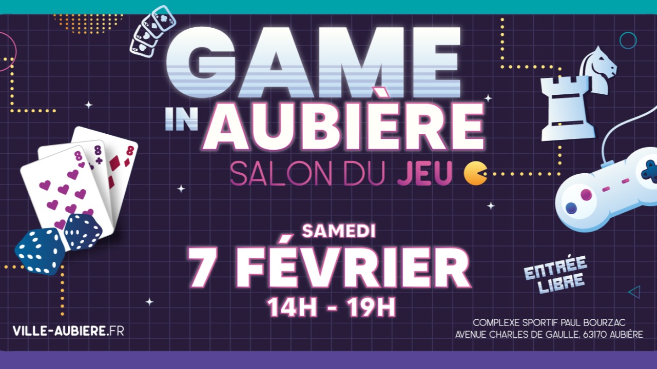 Game in Aubi&egrave;re &ndash; Salon du jeu