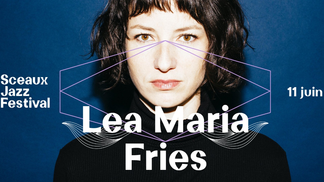 Lea Maria Fries, voix libre entre jazz et pop onirique au Sceaux Jazz Festival #4