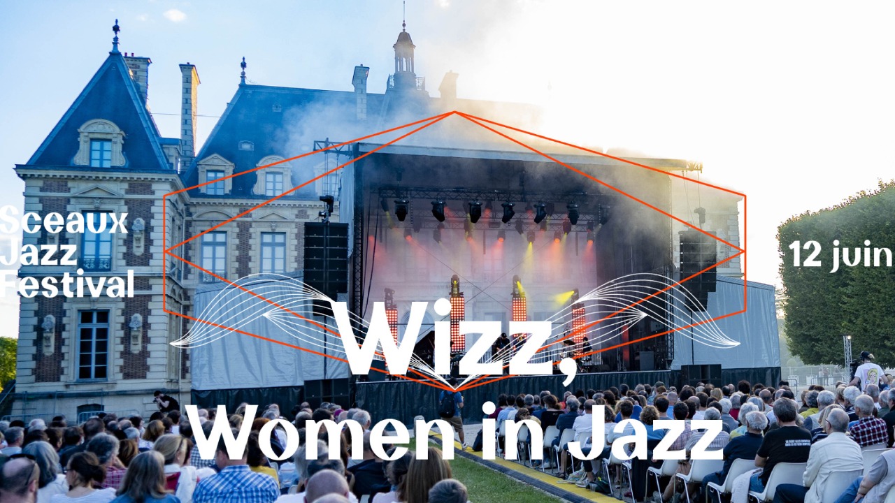 WIZZ, Women In Jazz : la nouvelle g&eacute;n&eacute;ration f&eacute;minine du jazz en lumi&egrave;re