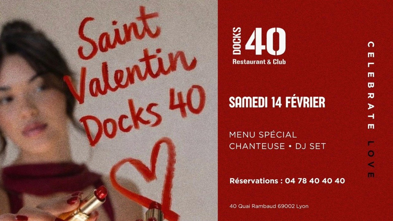 Soir&eacute;e Saint-Valentin au Docks 40