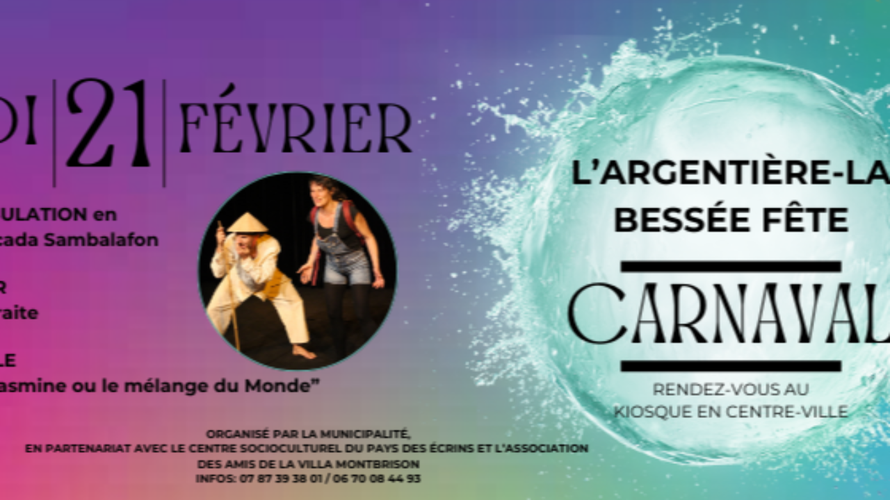 Carnaval de L&rsquo;Argenti&egrave;re-La Bess&eacute;e, une journ&eacute;e festive et haute en couleurs