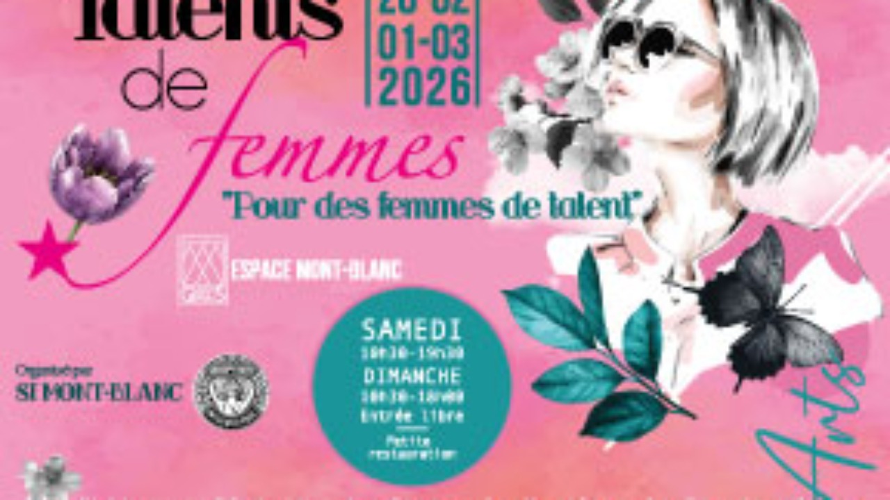 Salon Talents de Femmes : 45 artistes à découvrir à Saint-Gervais Mont-Blanc Salon Talents de Femmes : 45 artistes à découvrir à Saint-Gervais Mont-Blanc