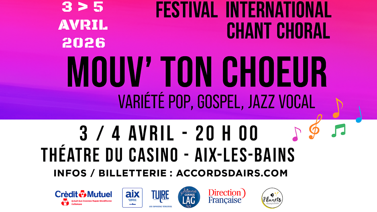 Festival Mouv&rsquo; Ton Ch&oelig;ur : 3 jours de voix et d&rsquo;&eacute;nergie &agrave; Aix-les-Bains