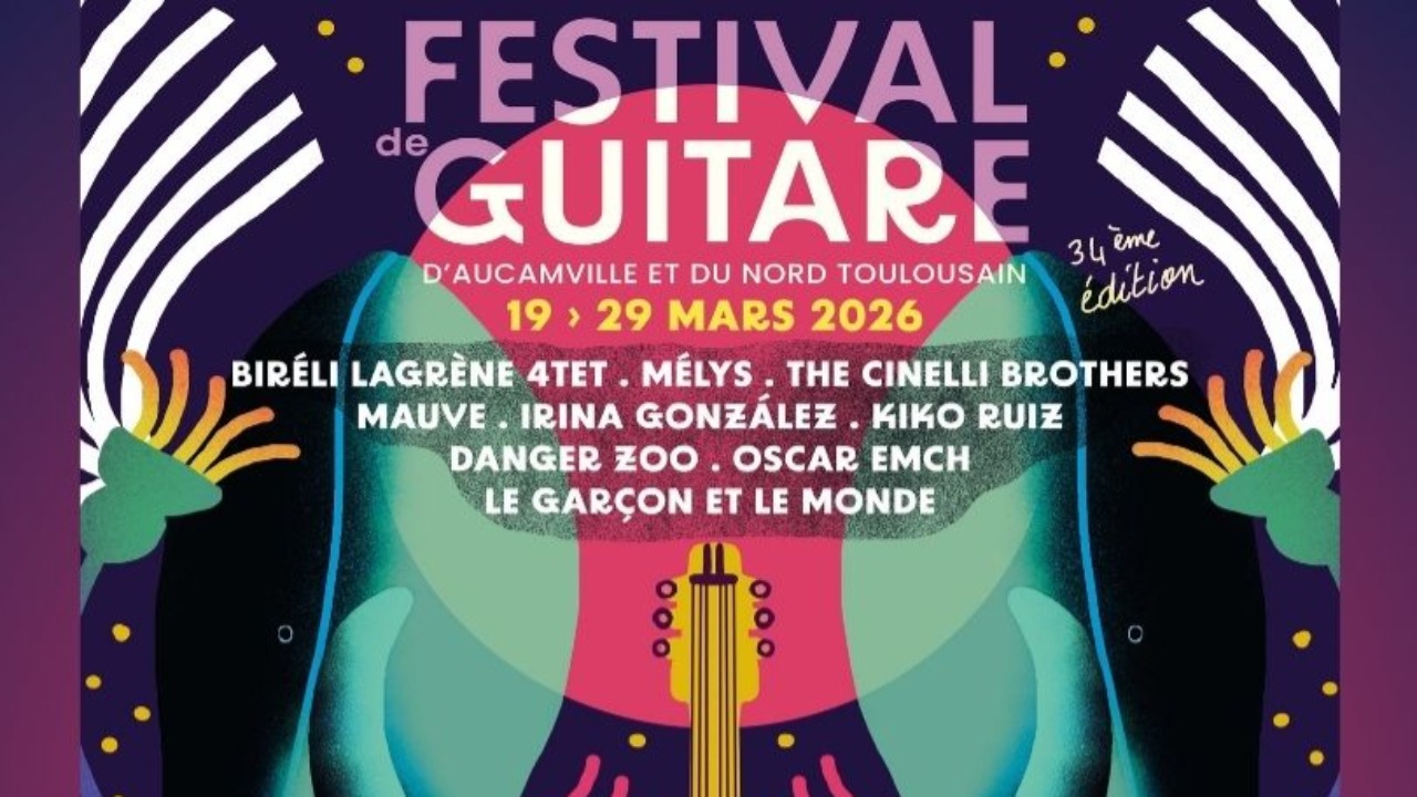Festival de Guitare d&rsquo;Aucamville &ndash; 34ᵉ &eacute;dition