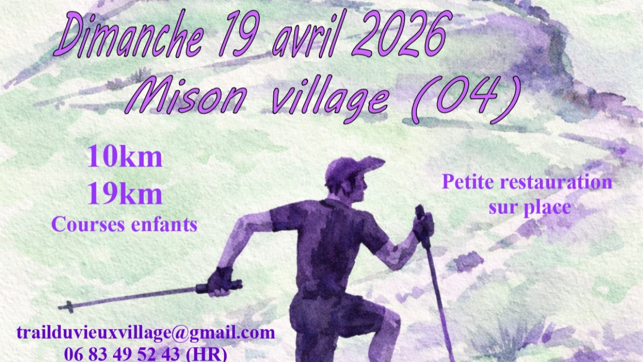 Trail du Vieux Village de Mison &ndash; Sport et convivialit&eacute; en pleine nature
