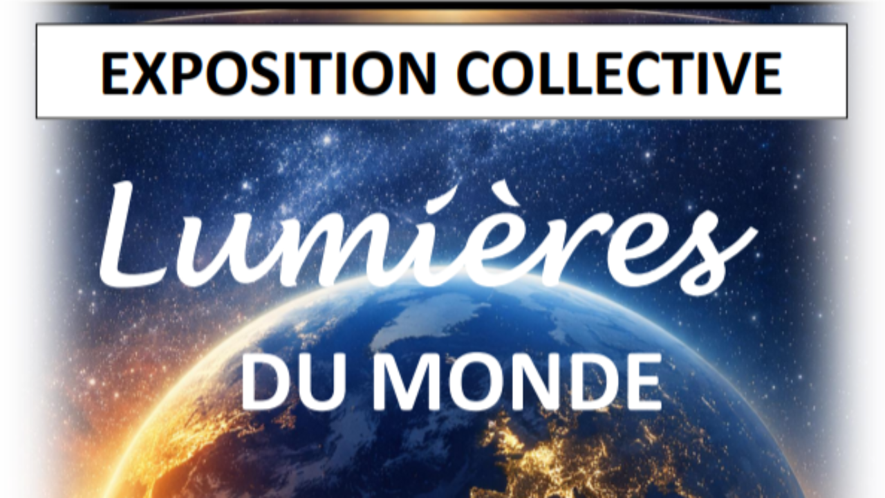 « Lumières du monde » : une exposition collective à découvrir à Vence « Lumières du monde » : une exposition collective à découvrir à Vence