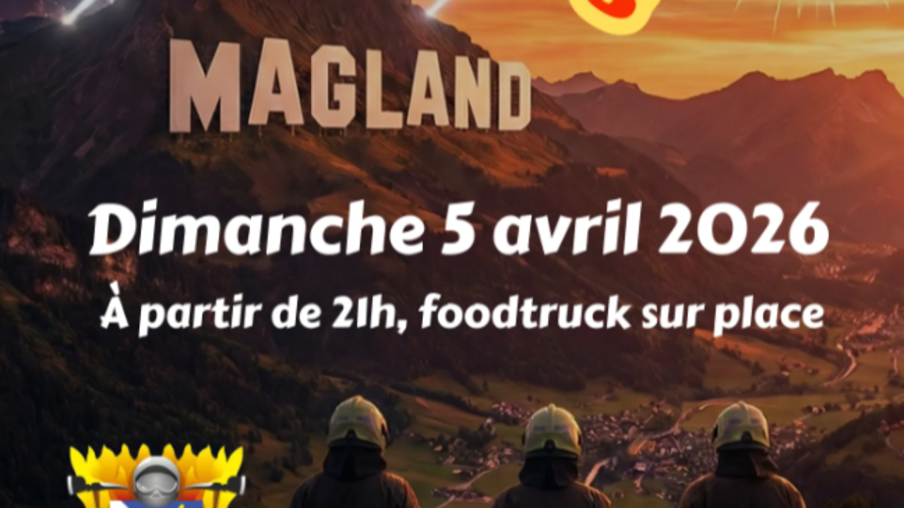 Magland. Participez au bal des pompiers Magland. Participez au bal des pompiers