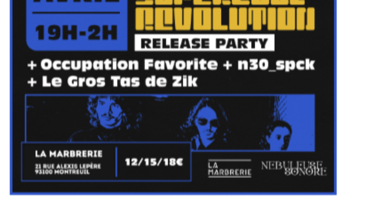 SuperMegaSuperCool R&eacute;volution &ndash; release party explosive &agrave; La Marbrerie