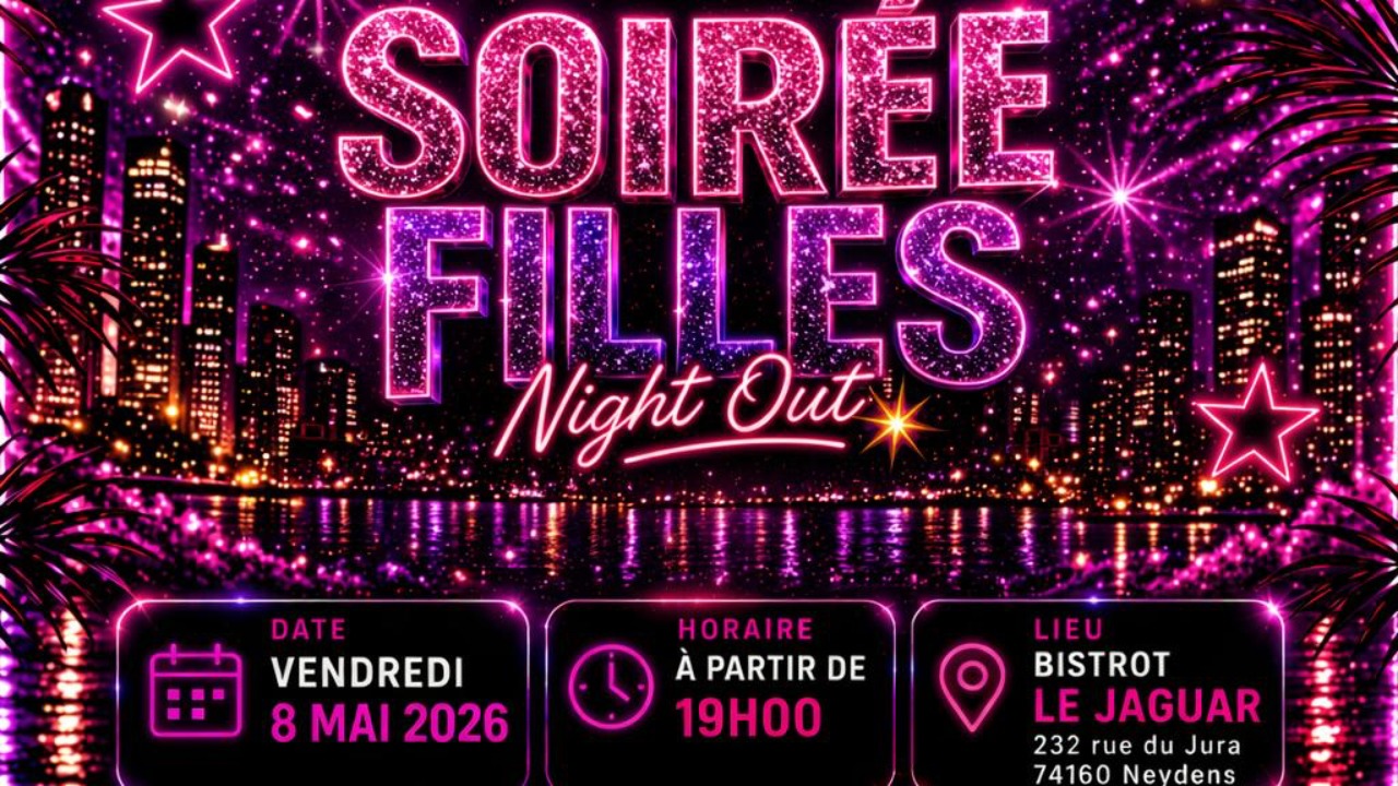 Soir&eacute;e Filles &agrave; Neydens : une nuit 100% vibes entre copines