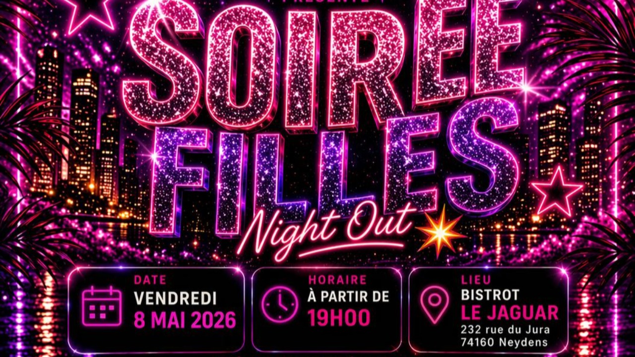Neydens. Une soir&eacute;e 100% filles