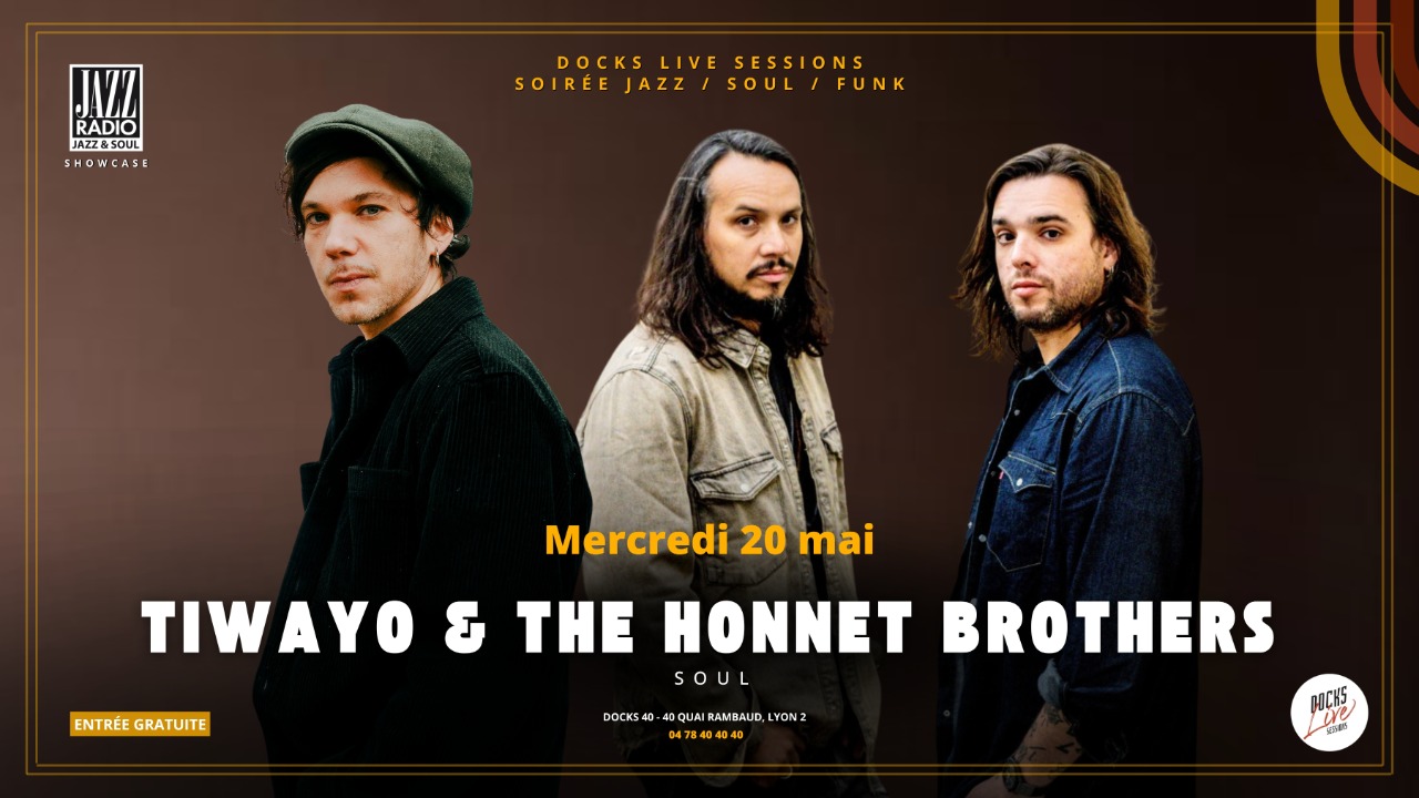 Tiwayo & The Honnet Brothers : une double soir&eacute;e entre soul et groove