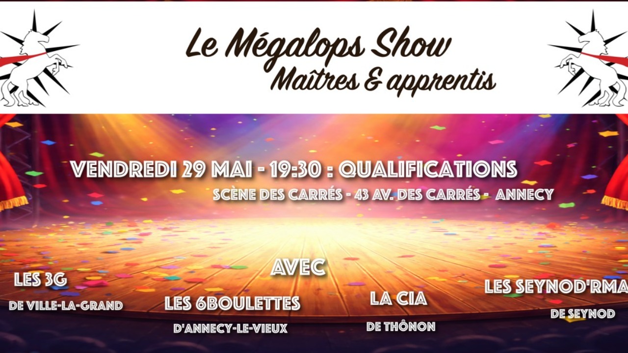 Les Mégalops Show : 4 équipes d'impro et leur professeurs s'affrontent Les Mégalops Show : 4 équipes d'impro et leur professeurs s'affrontent