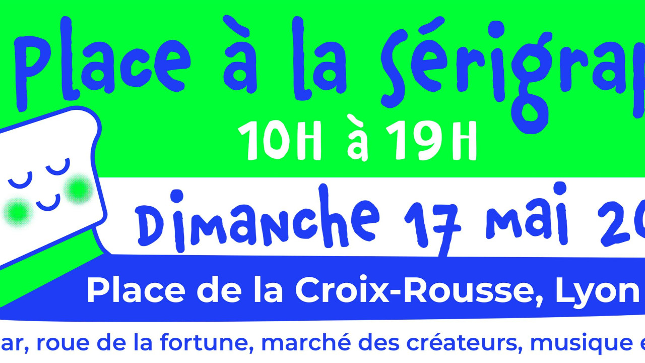 Place &agrave; la S&eacute;rigraphie