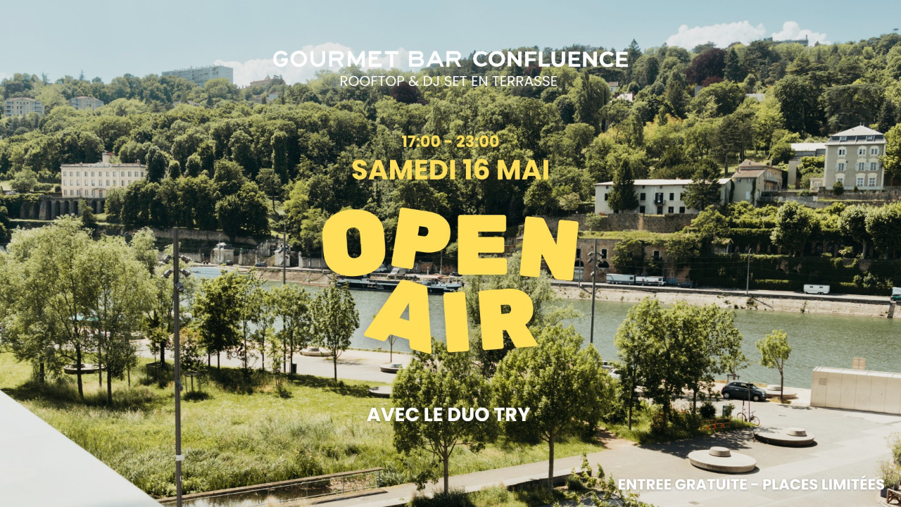 Open Air du Gourmet Bar Confluence