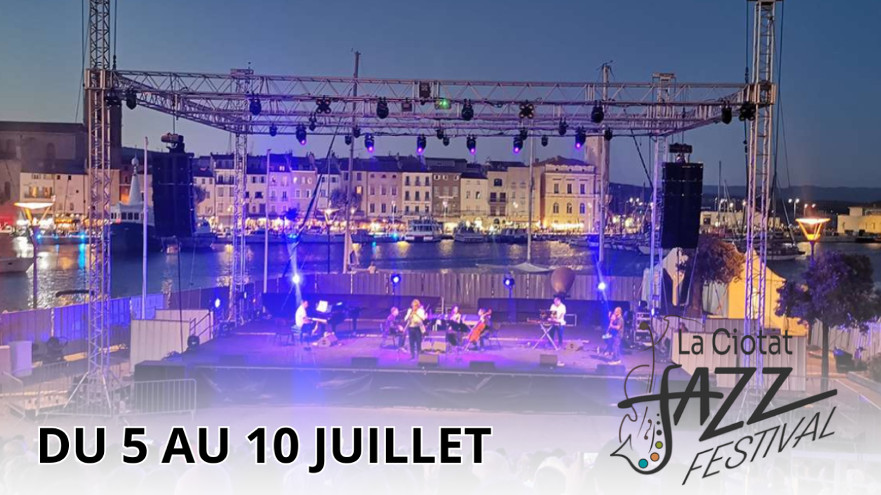 Jazz à La Ciotat 2026 : et si votre plus belle soirée d’été se vivait face à la mer ? Jazz à La Ciotat 2026 : et si votre plus belle soirée d’été se vivait face à la mer ?