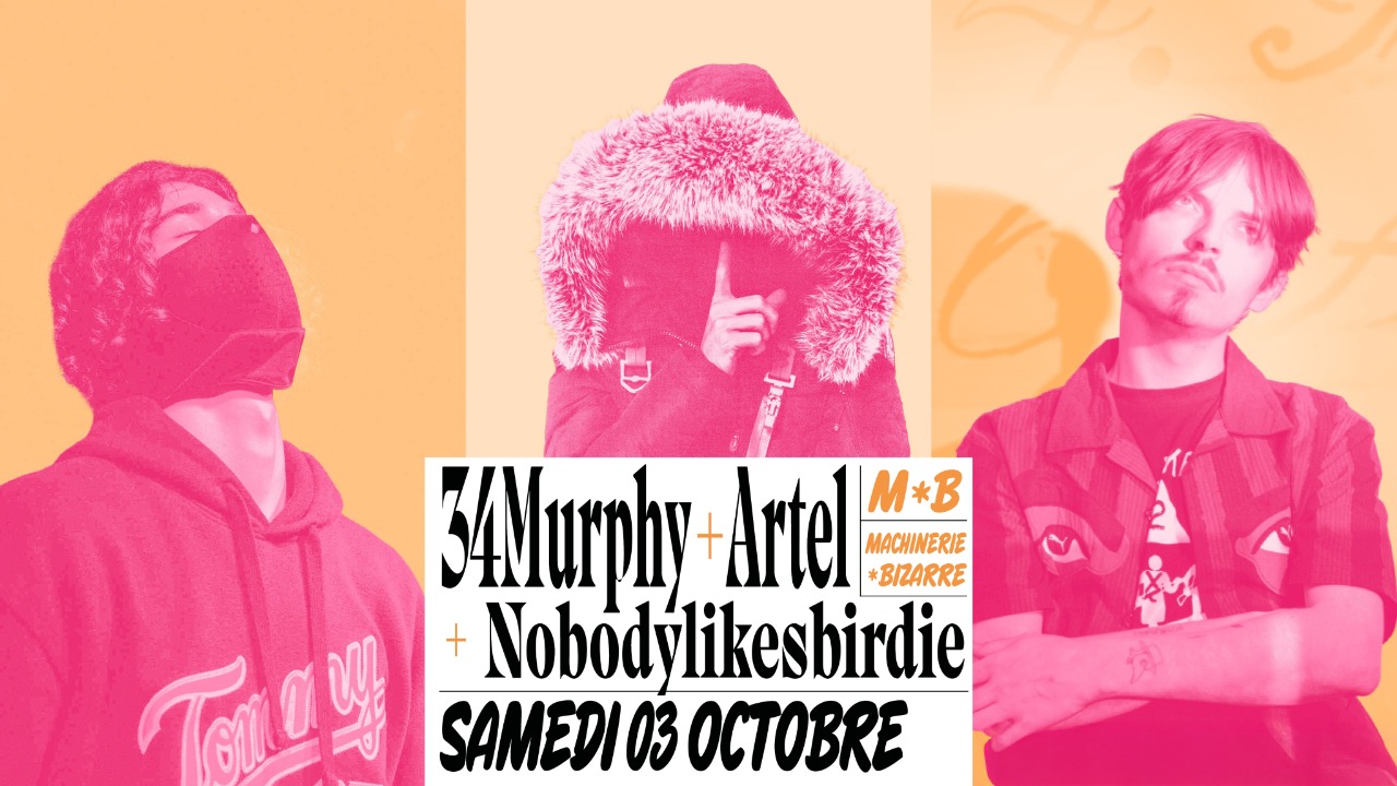 34Murphy, Artel et Nobodylikesbirdie réunis sur la scène de La Machinerie 34Murphy, Artel et Nobodylikesbirdie réunis sur la scène de La Machinerie