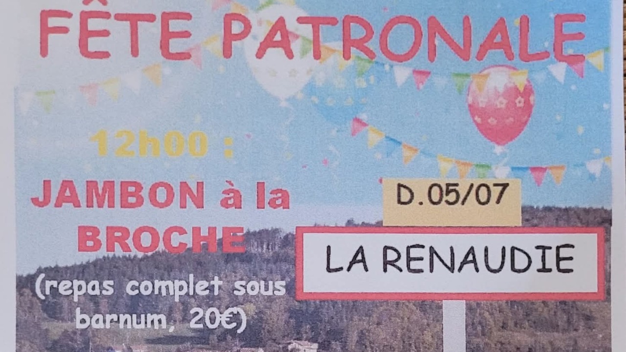 La  Renaudie. Participez &agrave; la f&ecirc;te patronale