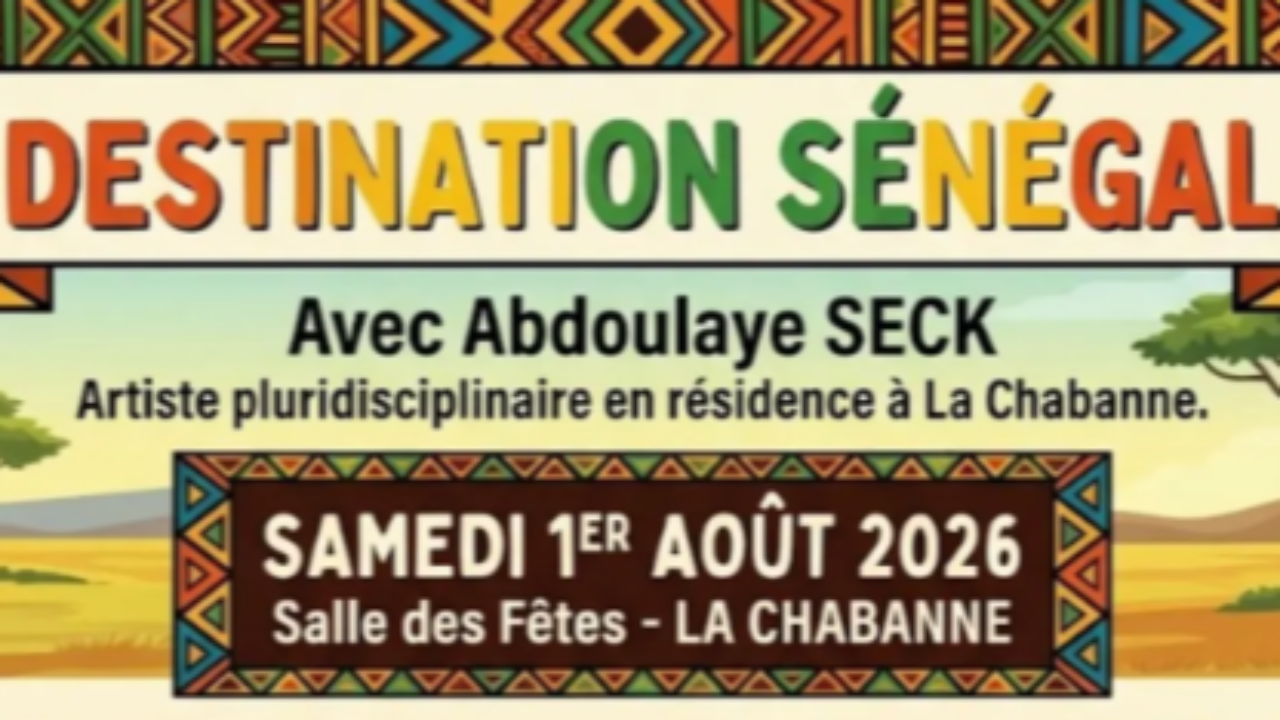 La Chabanne. Un évènement autour du Sénégal La Chabanne. Un évènement autour du Sénégal