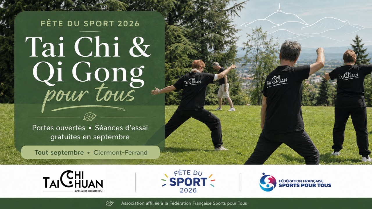 Clermont. D&eacute;couvrez le Tai Chi Chuan et le Qi Gong