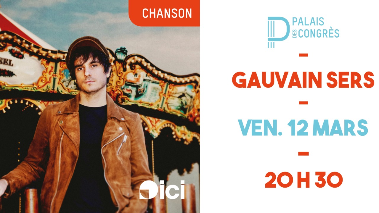Gauvain Sers en concert &agrave; Digne-les-Bains