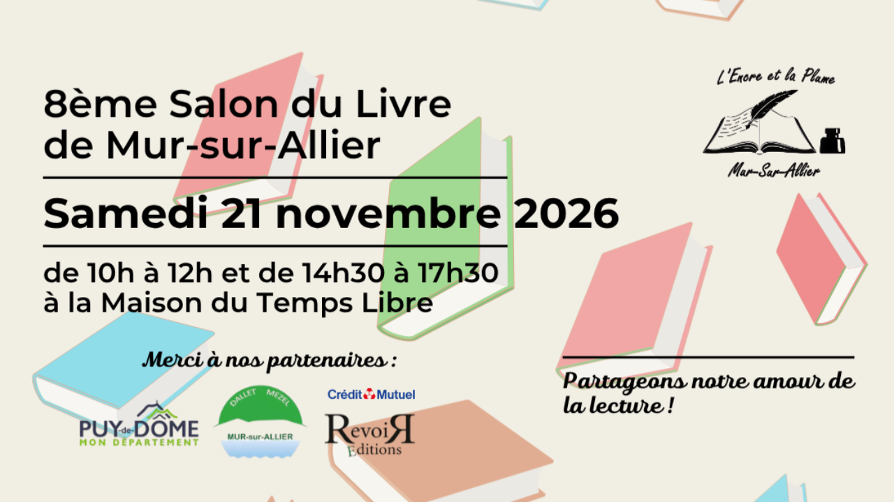 Mur-sur-Allier. Participez au 8e Salon du Livre Mur-sur-Allier. Participez au 8e Salon du Livre