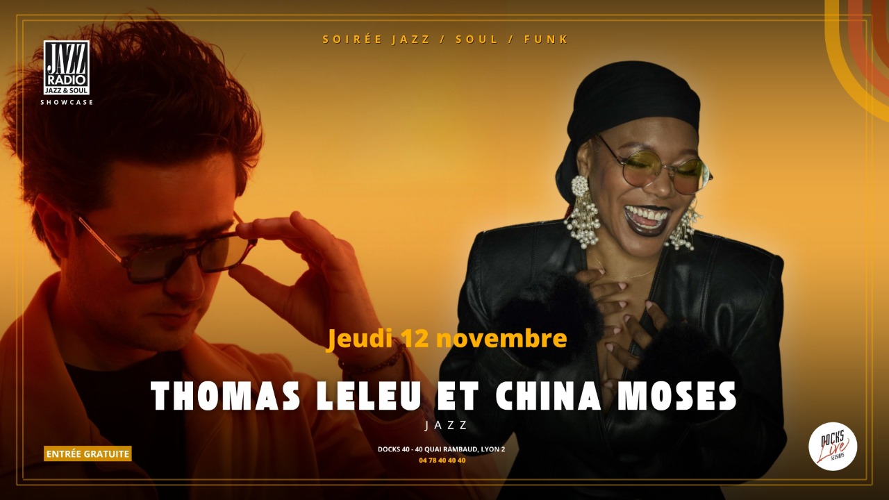 Thomas Leleu & China Moses au Docks 40 : une rencontre exceptionnelle entre jazz, soul et groove