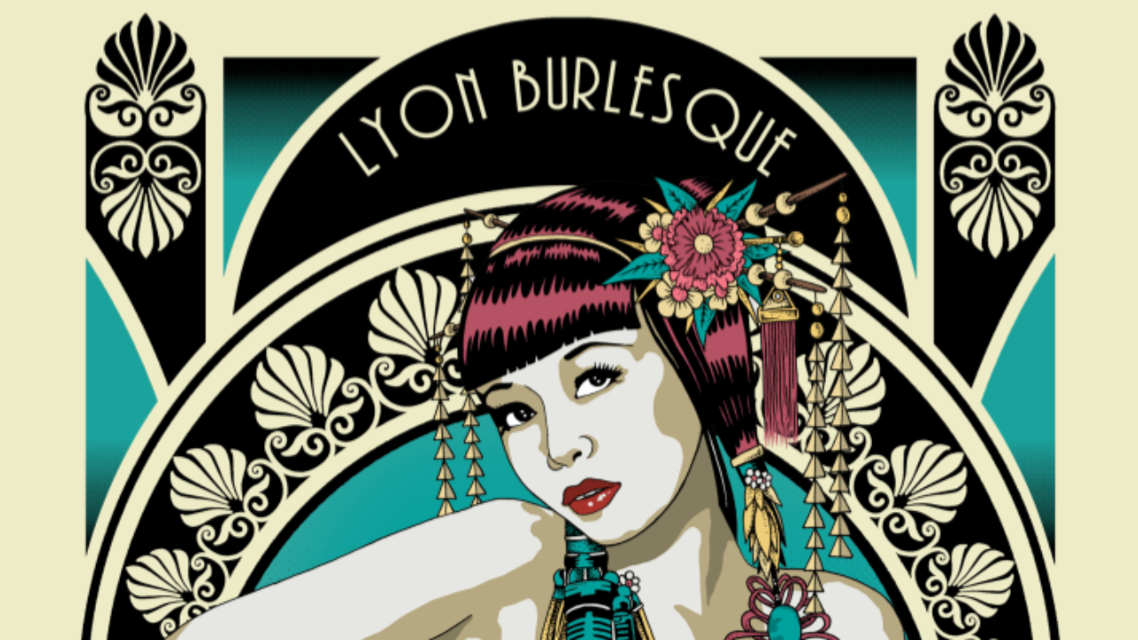 Du burlesque &agrave; Lyon