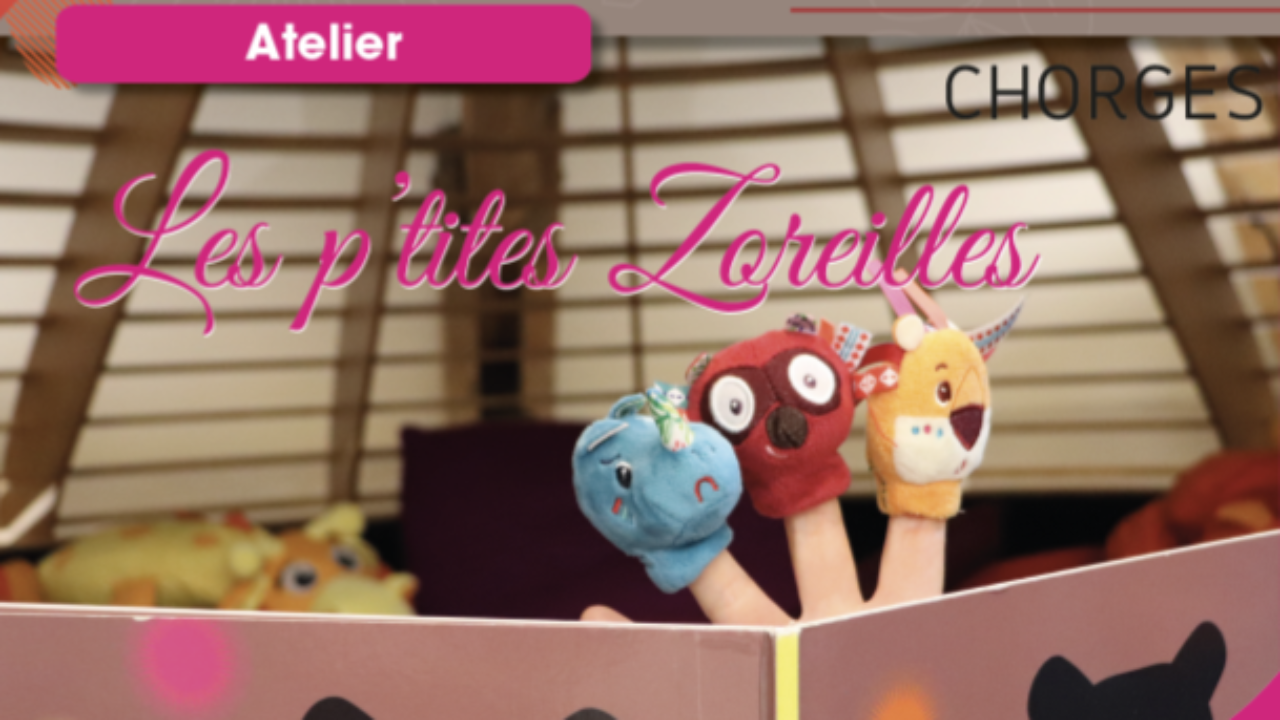 Chorges. Les P'tites Zoreilles invitent les tout-petits &agrave; d&eacute;couvrir la magie des histoires